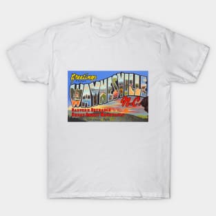 Greetings from Waynesville, North Carolina - Vintage Large Letter Postcard T-Shirt